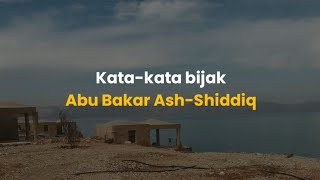 Kata-kata Bijak Abu Bakar Ash Shiddiq