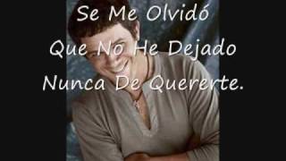 Video thumbnail of "Alejandro Sanz- Se Me olvido todo al Verte (letra)"