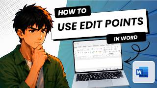 How to Use Edit Points in Microsoft Word (Updated 2026)