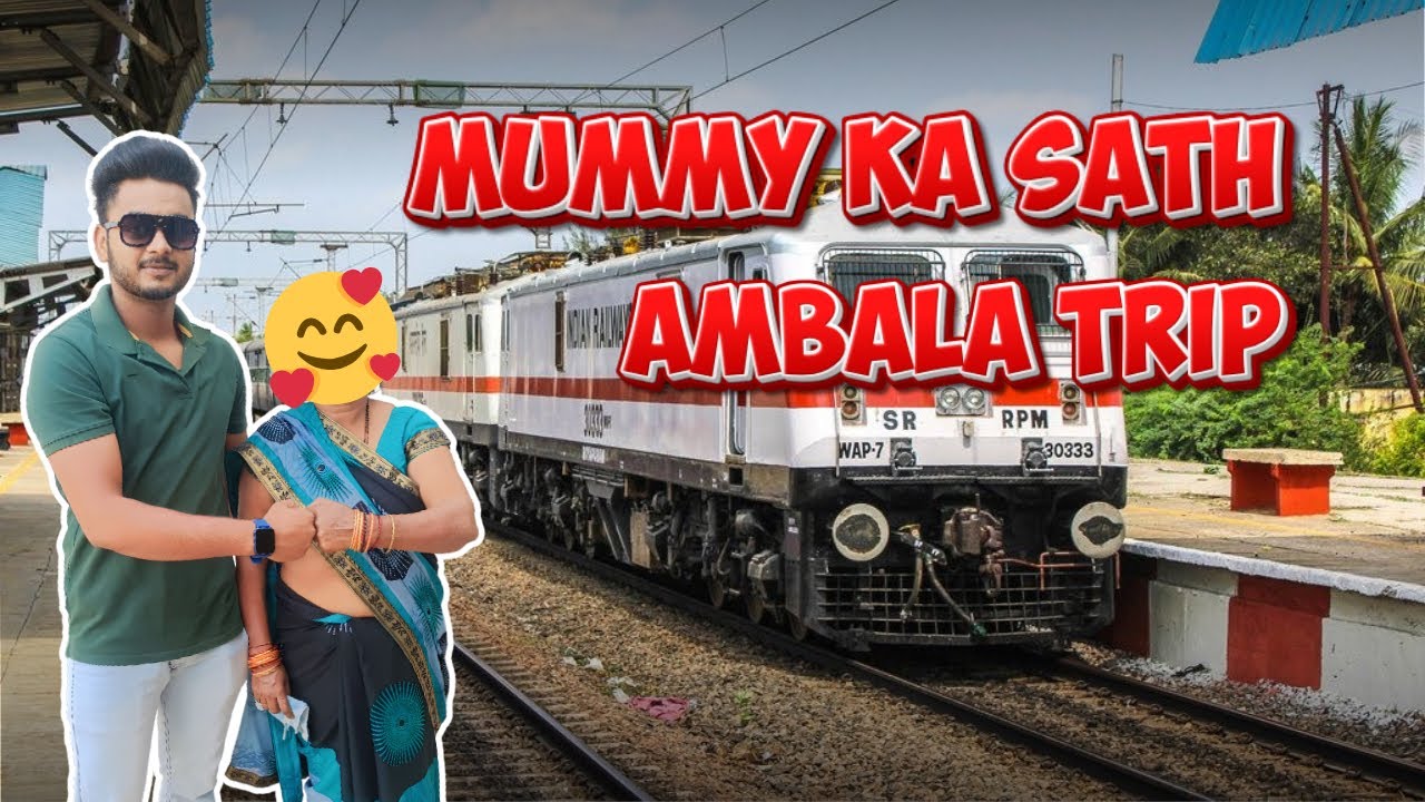 Ambala Trip With Mummy ❤️ | Train Vlog India | Fusion Four