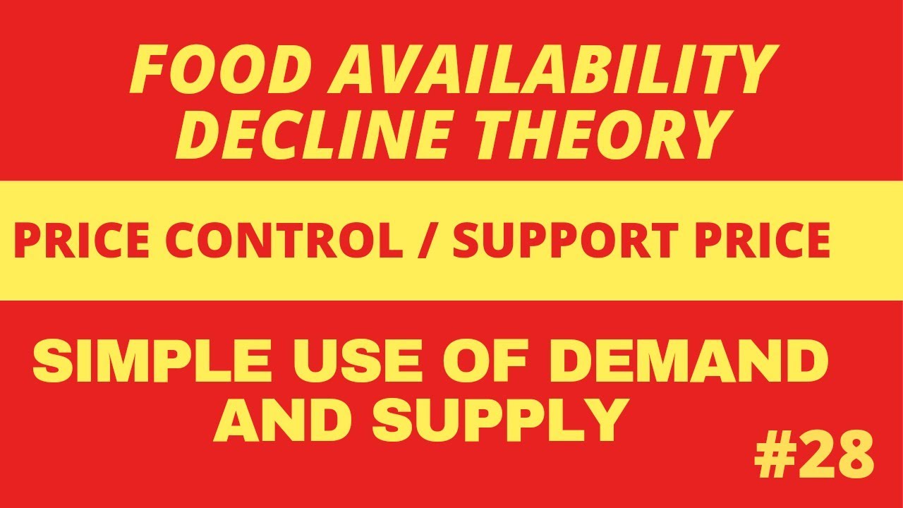Food availability decline theory, price control