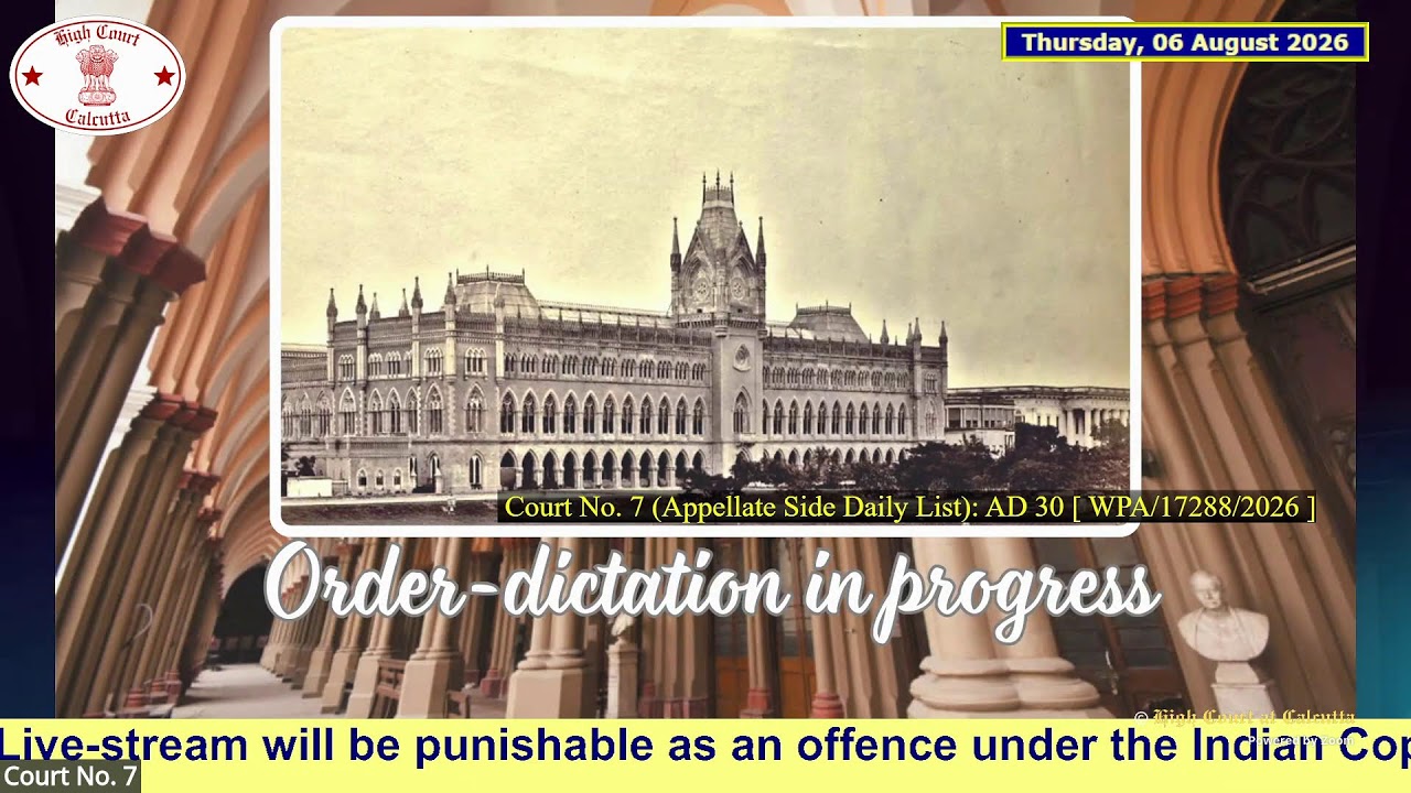 06 August 2026 | Court No. 7 | Live Streaming of the Court proceedings.
