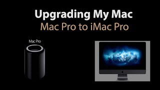 iMac Pro Upgrade from Mac Pro