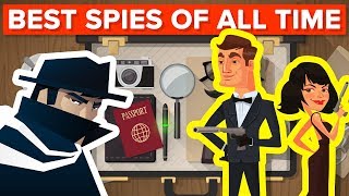 Who Were the Most Successful Spies of All Time?
