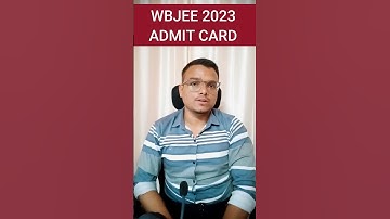 WBJEE 2023 ADMIT CARD RELEASE DATE | WBJEE 2023 | EXAM | #shorts