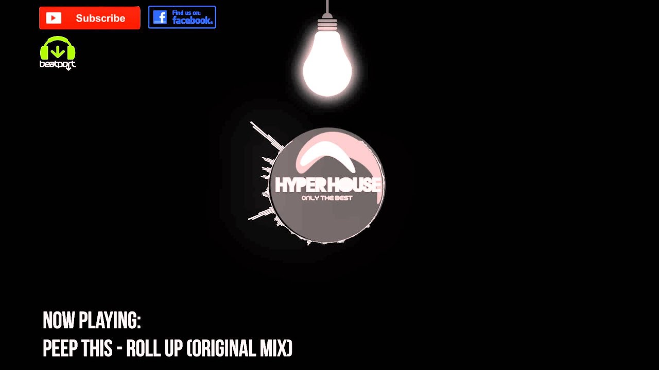 Guarda Peep This - Roll Up (Original Mix) su YouTube Guarda Peep This - Roll Up (Original Mix) su YouTube