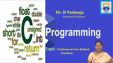 Problems on User Defined Functions by Dr. B Padmaja