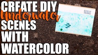 Card Making: Easy Underwater Scene with Watercolor Layers