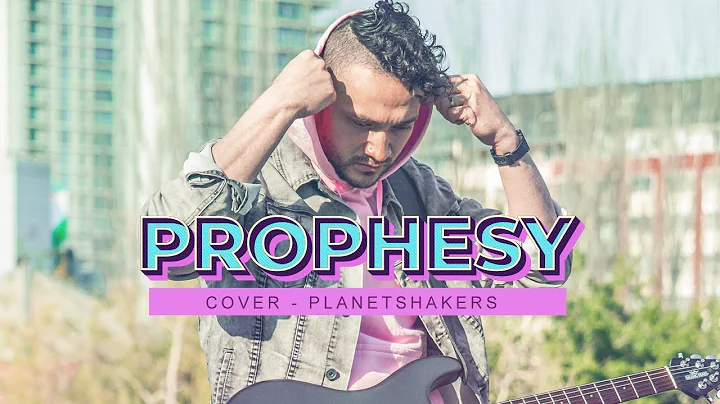 PROPHESY || Planetshakers || GUITAR COVER