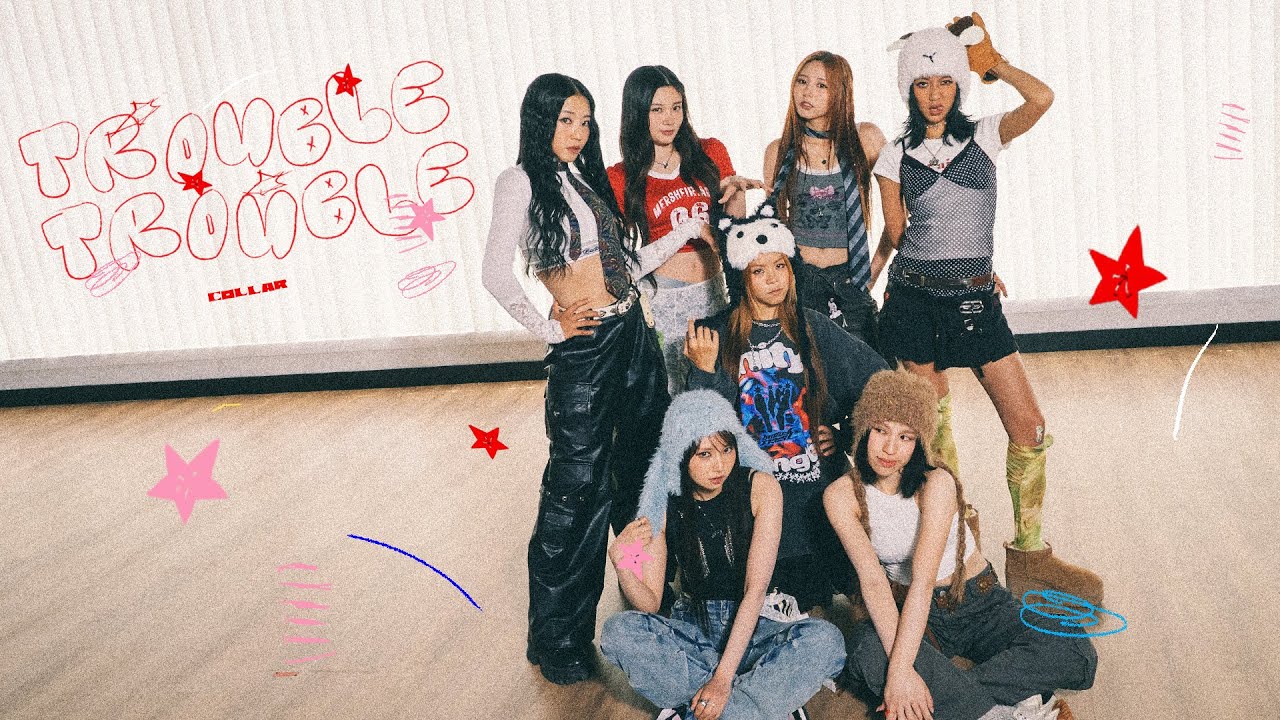 COLLAR 《Trouble Trouble》Dance Studio Version