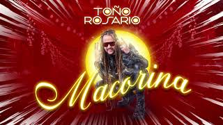 Toño Rosario - Macorina