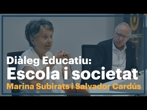 Salvador Cardús i Marina Subirats - Escola i societat - Diàleg educatiu Àgora 2022