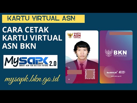 CARA CETAK KARTU VIRTUAL ASN MYSAPK BKN