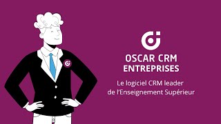 Gérez Vos Relations Entreprises Avec Oscar Crm Le Crm Des Écoles, Iae, Cfa Et Universités