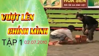 (HTV7) Vượt lên chính mình #1 - 02/07/2010