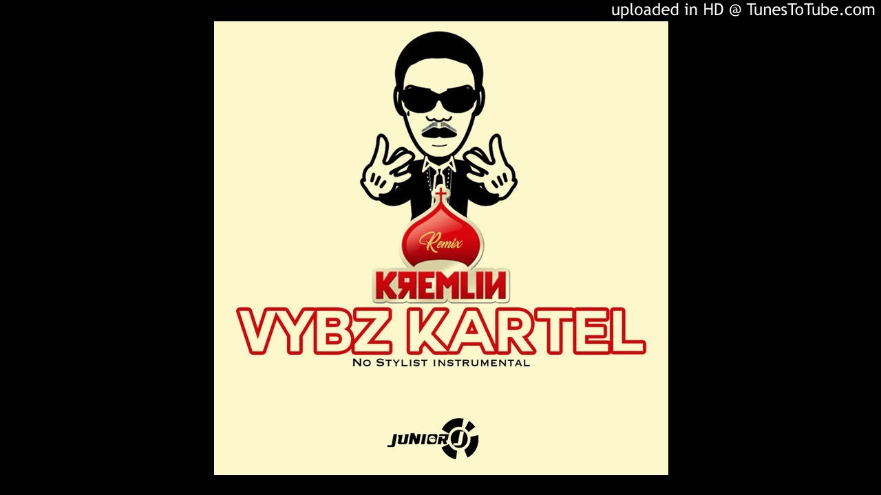 Vybz Kartel - Kremlin [French Montana ft Drake - No Stylist Instrumental] @JnrJRmxx
