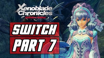 Xenoblade Chronicles: Definitive Edition [SWITCH] Gameplay Walkthrough Part 7 - Meeting Melia