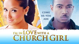 I'm In Love with a Church Girl (2013) | Full Movie | Ja Rule | Adrienne Bailon