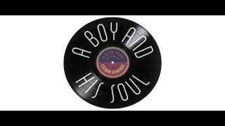 Watch A Boy and His Soul Trailer
