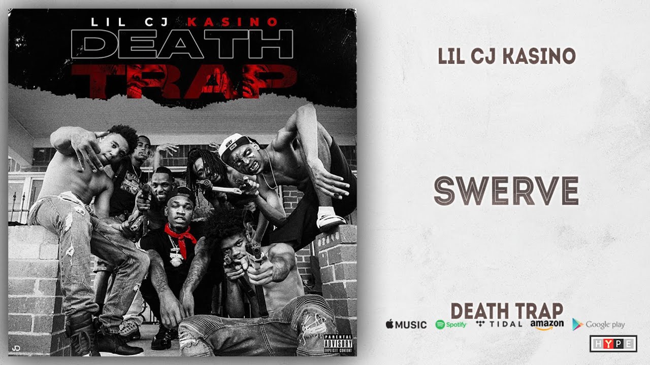 Lil Cj Kasino - Swerve (Death Trap) - YouTube