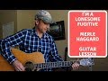 I'm A Lonesome Fugitive - Merle Haggard - Guitar Lesson