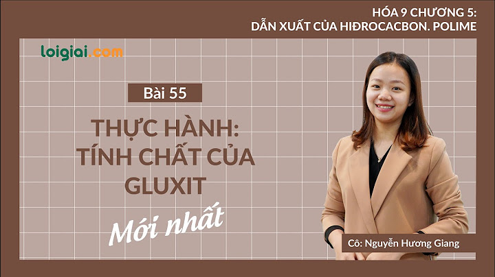 Bài thực hành hóa 9 bài số 55