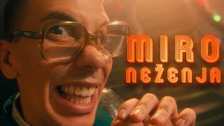 MIRO - NEŽENJA (OFFICIAL VIDEO)