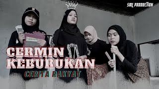 Drama Cerita Rakyat 'Cermin Keburukan' || Dramaturgi