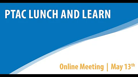 PTAC Lunch and Learn: Capability Statements