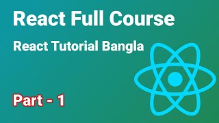 Famous React Js Tutorial | React Js Tutorial Bangla | React Tutorial for Beginners | Part 1 Net Worth