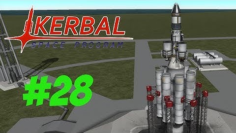Kerbal Space Program - Trial and Error (KSP28)