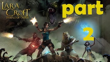 Lara Croft and The Temple Of Osiris Walkthrough Part 2 1080p HD PC PS4 XBOX ONE