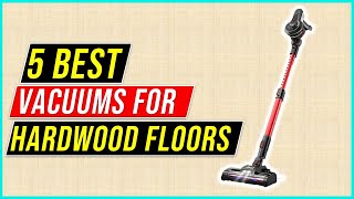 ✅Top 5 Best Cordless Vacuums for Hardwood Floors 2023