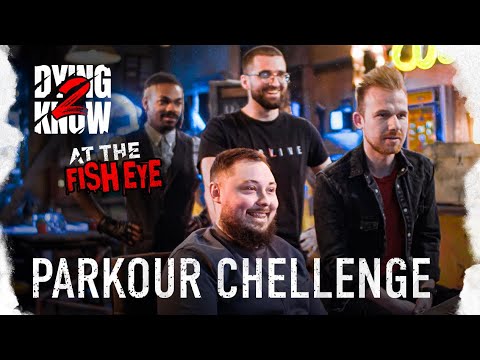 D2K: At The Fish Eye Let The Parkour Challenges Begin!