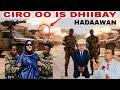DEGDEG DAAWO CIRO OO HADA IS DHIIBAY TALAABIIBNA DIIDAY CEERIGAABO ARIN NAXDINLEH HALISA WERAR TOOSA 