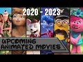 Upcoming Animated Movies (2020-2023)