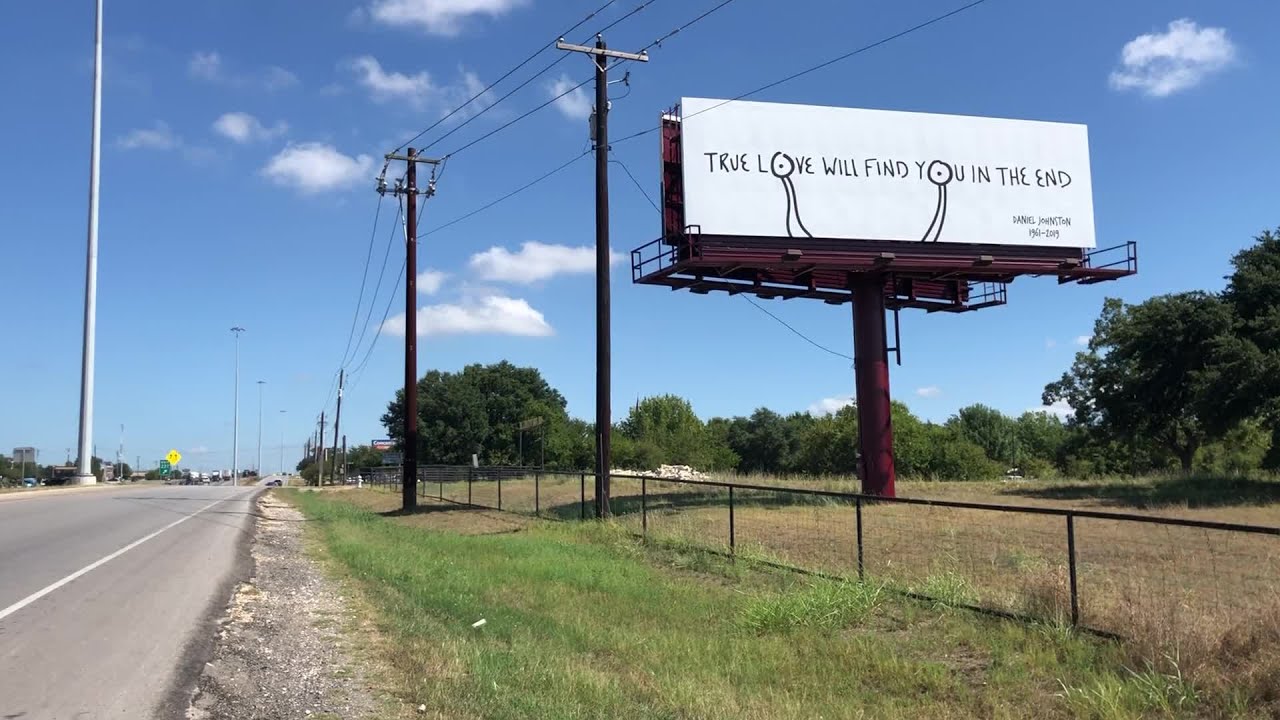 Daniel Johnston Billboard Tribute Appears Over I-35 in Austin