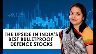 The Upside in India’s Best Bulletproof Defence Stocks