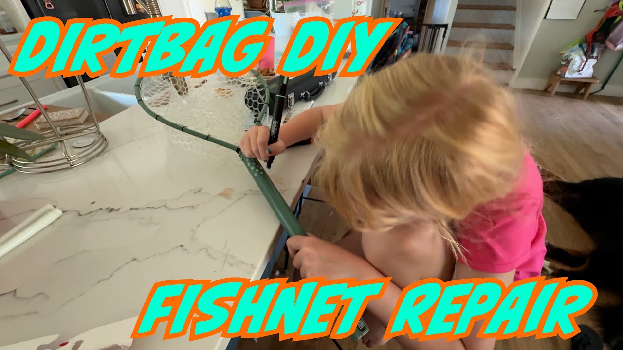Dirtbag DIY Fish Net- Repairing an old fish net from my childhood. Net ...