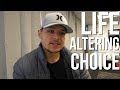 The Choice That CHANGED My Life 5 Years Ago...