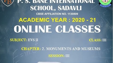 CLASS - 3RD , SUBJECT - EVS II , CHAPTER - 2 (MONUMENTS AND MUSEUMS) , SESSION – 3