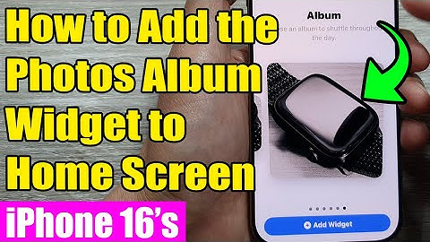 iPhone 16/16 Pro Max: How to Add the Photos Album Widget to Home Screen