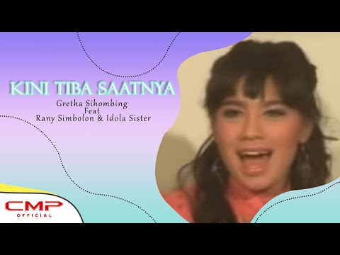 gretha-sihombing,-dkk---kini-tiba-saatnya-(official-musik-video)