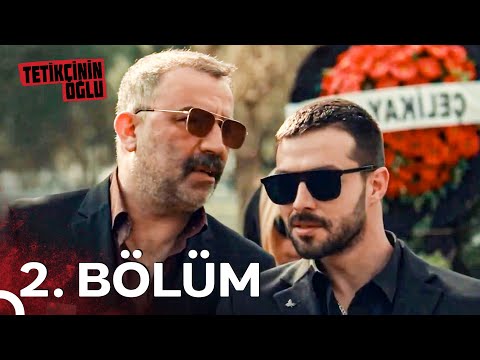 Tetikçinin Oğlu 2. Bölüm