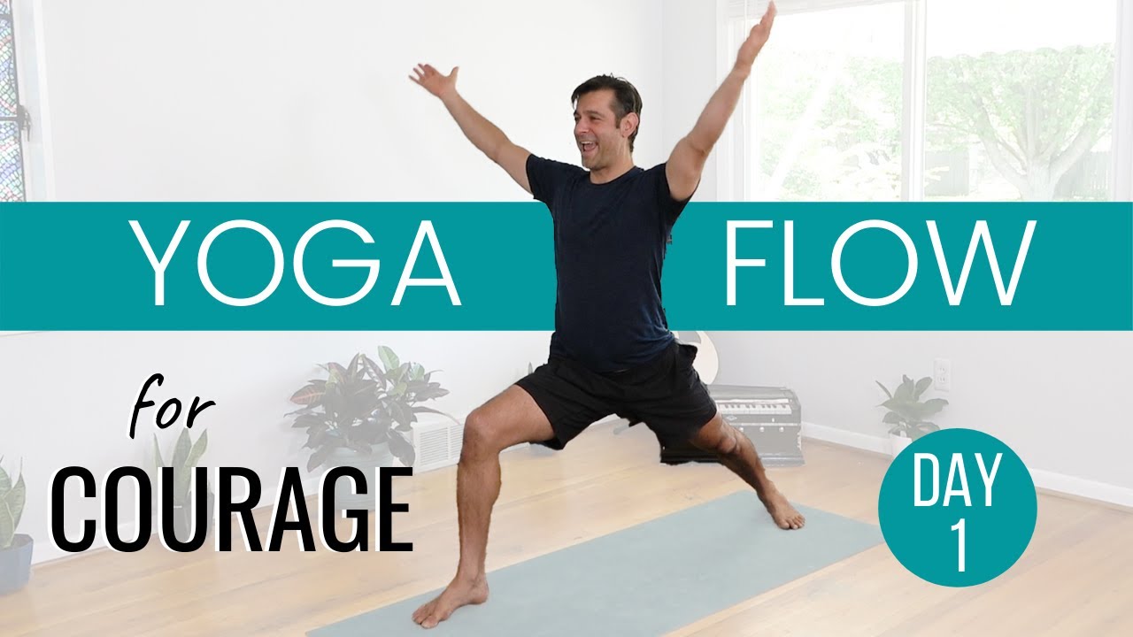 Day 1 - Yoga Flow for Courage | 30 Day Yoga Challenge | David O Yoga ...