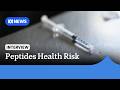 TGA issues safety alert amid surge of illegal peptide use | ABC NEWS