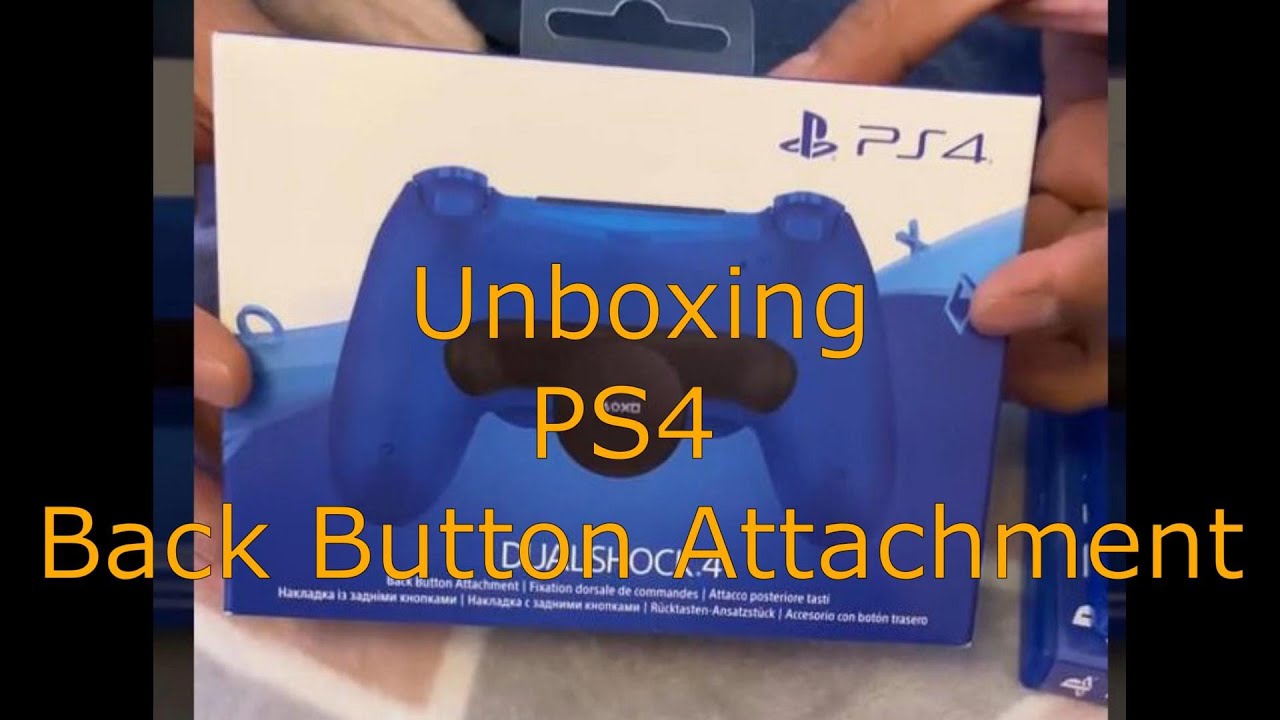 Unboxing PS4 Controller Back Button Attachment YouTube