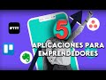 🔴5 APLICACIONES para EMPRENDEDORES