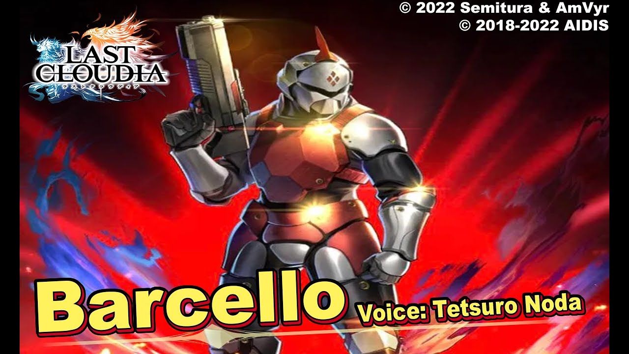 Last Cloudia: Barcello (Fanmade Unit Trailer)