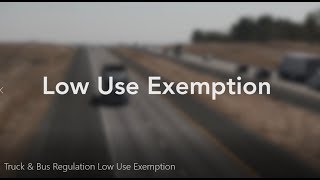 Truck & Bus Regulation Low Use Exemption